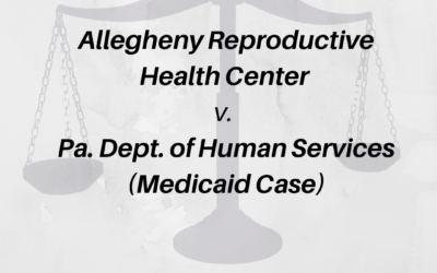 Allegheny Reproductive Health Center v. Pa. Department of Human Services (Medicaid Case)