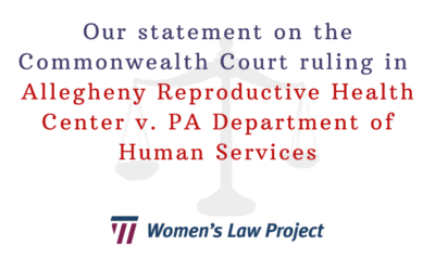 Update in the PA Medicaid Abortion Coverage Case